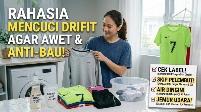 panduan lengkap cara mencuci baju olahraga drifit